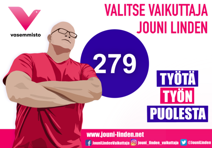 Valitse Vaikuttaja Jouni Linden - Työtä Työn puolesta- Lohja Kuntavaalit Vasemmisto