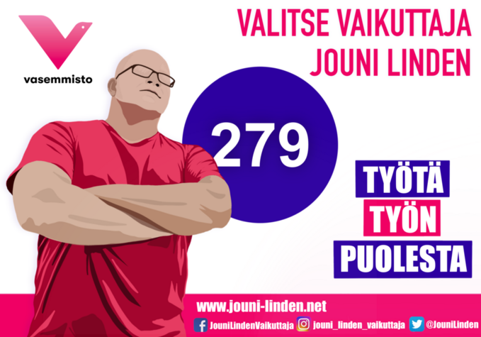 Valitse Vaikuttaja Jouni Linden - Työtä Työn puolesta- Lohja Kuntavaalit Vasemmisto Valitse Vaikuttaja Jouni Linden - Työtä Työn puolesta- Lohja Kuntavaalit Vasemmisto
